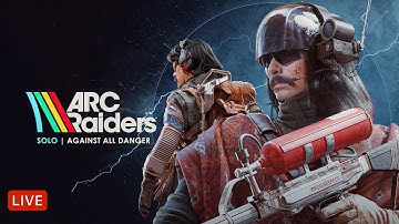 🔴LIVE - DR DISRESPECT - ARC RAIDERS - AGAINST ALL DANGER
