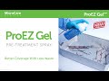 New ProEZ Gel Pre Treatment Spray From MicroCare Medical 