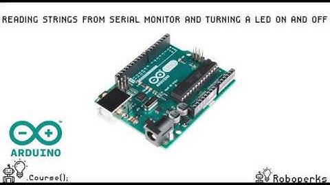 How to read Strings using Serial Monitor? - Turning a LED ON and OFF