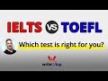 IELTS  or TOEFL: Which test should you take?