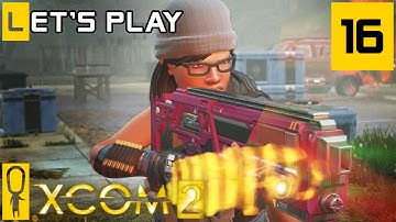 XCOM 2 - Part 16 - Carmine The Beast - Let