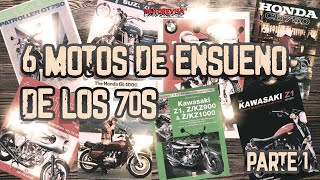 6 Motos de ensueño de los 70s (PARTE 1)