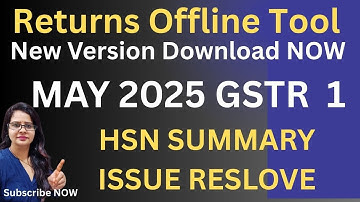 GSTR 1 MAY 2025 ,OFFLINE UTILITY  NEW  VERSION 2.1 DOWNLOAD NOW GSRT 1 ERROR RESLOVE