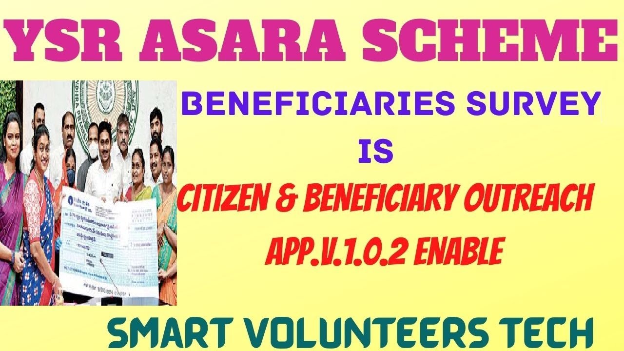 YSR ASARA SCHEME//BENEFICIARIES SURVEY//IS//NEW CITIZEN & BENEFICIARY OUTREACH APP.V.1.0.2 ENABLE