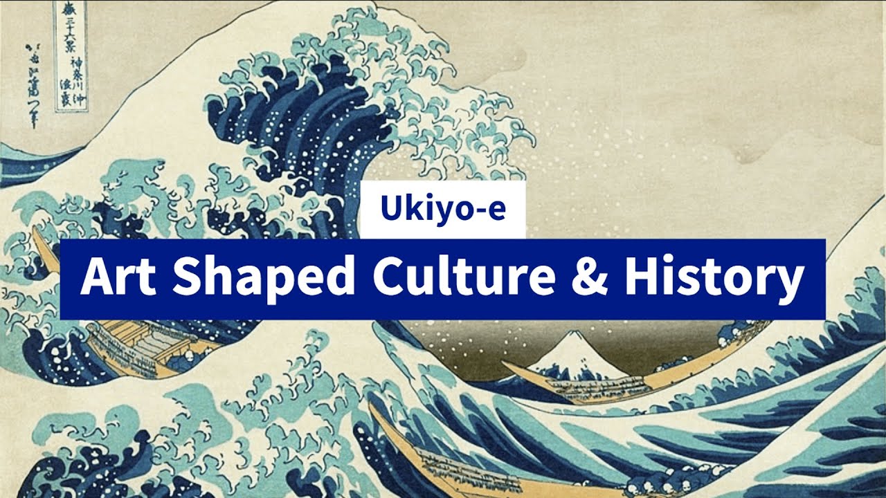 Ukiyo-e Art Shaped Culture & History - YouTube