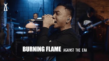 Burning Flame - Against The Era // PELATAR LIVE