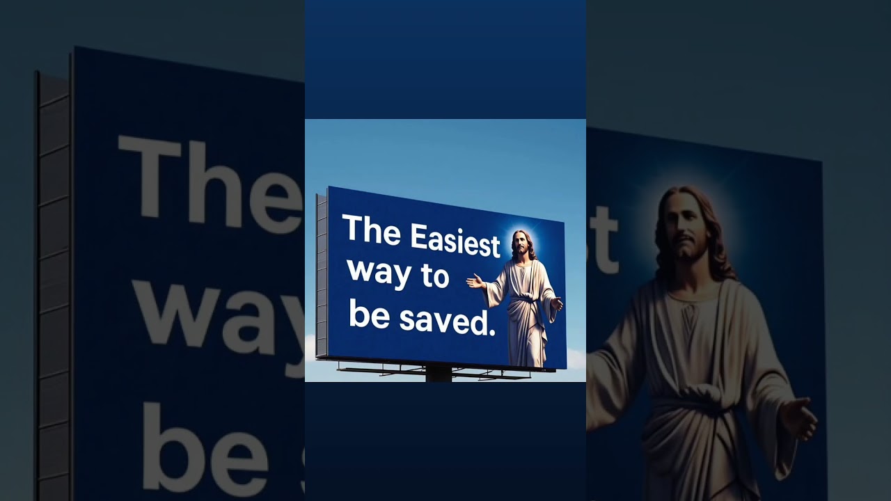 The Easiest Way To Be Saved 