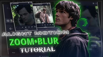 zoom blur tutorial on alight motion (+Preset)