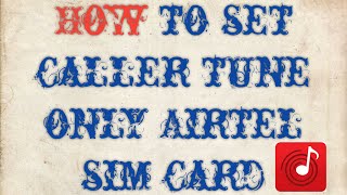HOW TO SET CALLER TUNE ONLY AIRTEL SIM CARD screenshot 2