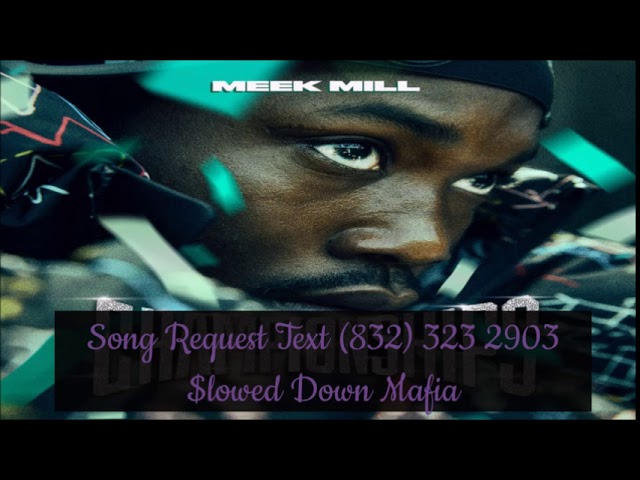 18 Meek Mill Dangerous Slowed Down Mafia @djdoeman class=