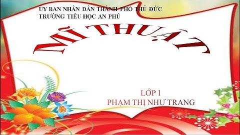 MĨ THUẬT LỚP 1-TUẦN 16