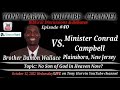 Biblical discussions 40 damon wallace vs conrad campbell  topic no son of god in heaven now