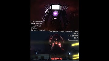 Titan tv man #vs Watchman of Doom || Skibidi toilet 79 || #skibiditoilet #edit #fyp #viralvideo #4k