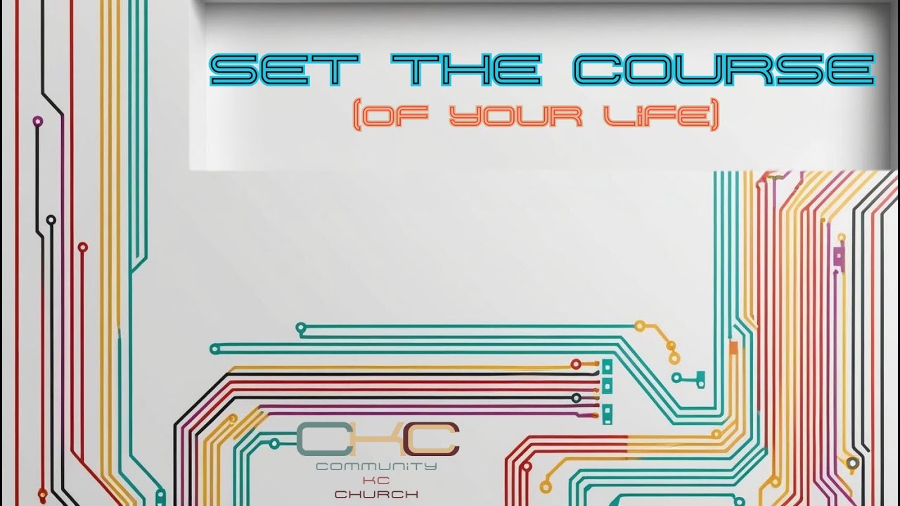 Set The Course Part 1 | It's Your Life HD 1080p - YouTube
