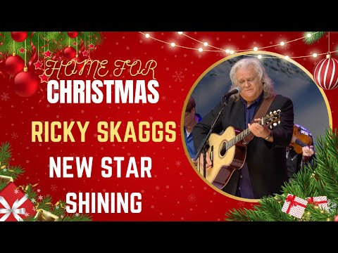 Ricky Skaggs sings "New Star Shining" on Home For Christmas