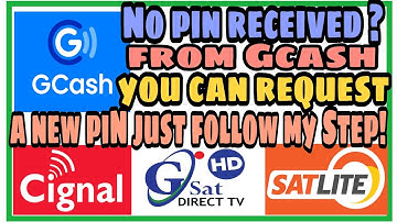 HOW TO REQUEST PIN FROM GCASH | Cignal, satlite, Gsat, and Gpinoy no pin received 2022