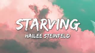 Starving - Hailee Steinfeld, Grey ft. Zedd (Lyrics)