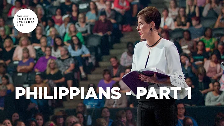 Philippians - Part 1 | Joyce Meyer | Enjoying Everyday Life