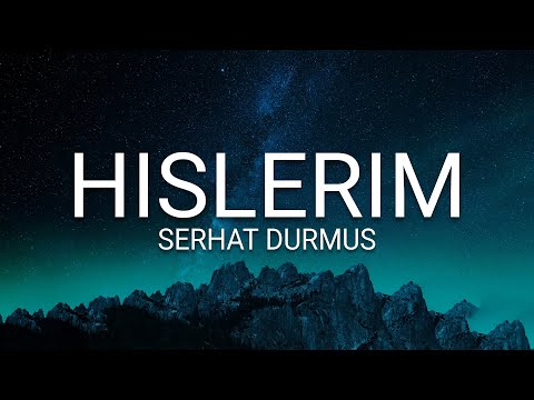 Serhat Durmus - Hislerim (ft. Zerrin) (Lyrics)