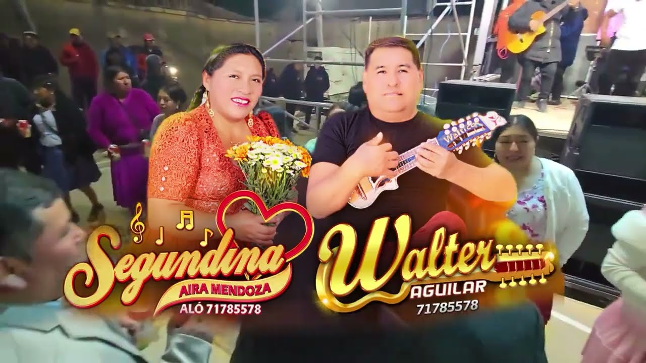 Walter Aguilar y Segundina Aira - En vivo ( 2025 )