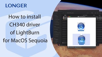 How to install CH340 driver of LightBurn for MacOS Sequoia system