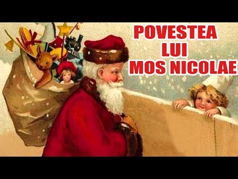 Povestea lui Mos Nicolae – povesti pentru copii de Mos Nicolae Povestea lui Mos Nicolae – povesti pentru copii de Mos Nicolae