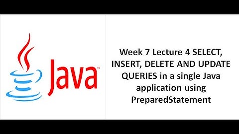 SELECT, INSERT, DELETE AND UPDATE QUERIES in a single Java application using PreparedStatement