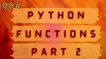 Python Functions Tutorial  in Hindi [Beginner to Pro] - Part 2 #vishwottam #python #functions