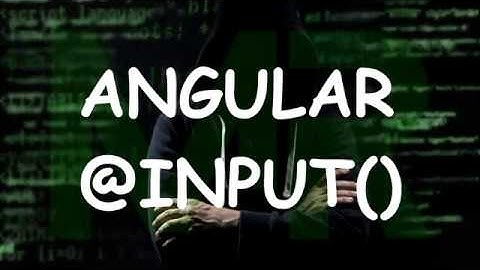ANGULAR INPUTS - EVERYTHING YOU NEED TO KNOW