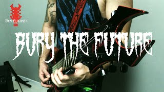 Bury The Future (Official)