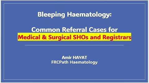 Haematology Bleeps. Common Referral Cases for SHOs and Registrars