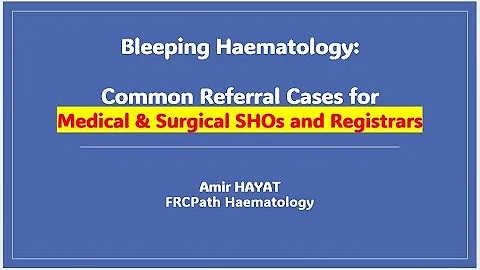 Haematology Bleeps. Common Referral Cases for SHOs and Registrars