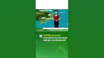 Thời tiết hôm nay: Đón không khí lạnh mạnh, miền Bắc chuyển mưa rét | VTC14