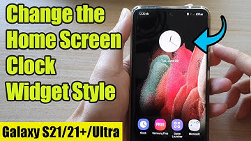 Galaxy S21/Ultra/Plus: How to Change the Home Screen Clock Widget Style
