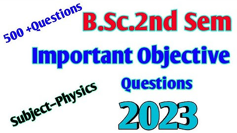 bsc physics 2nd semester important objective questions 2023 | bsc 2nd semester physics | mjpru