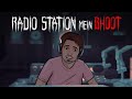 Radio station mein bhoot  horror stories in hindi     khooni monday e132