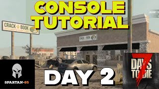 CONSOLE TUTORIAL - DAY 2 - 7 Days to Die - Xbox One Playstation Forge, Armor and Weapons