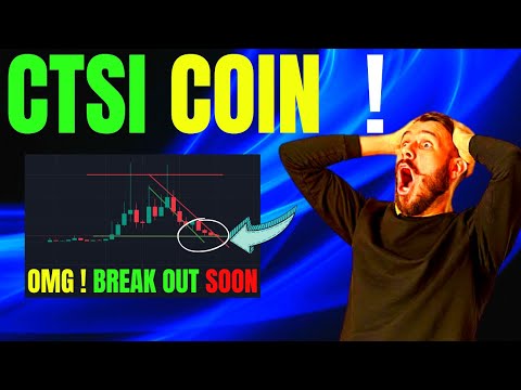 CTSI COIN LATEST BREAK OUT UPDATES ! CTSI COIN LATEST CHART ANALYSIS !CTSI COIN TECHNICAL ANALYSIS !