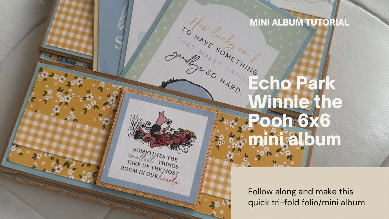 Tutorial - 6x6 mini album folio with Echo Park Winnie the Pooh - YouTube