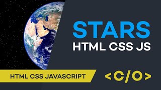 SPACE with STARS and Earth on HTML CSS JAVASCRIPT