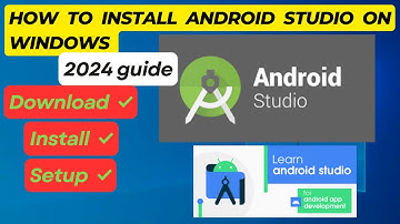 How to Install Android Studio on Windows 10/11 {2024 latest update} complete guide