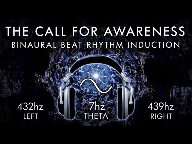 The Call For Awareness - Theta Binaural Beat on 432hz class=