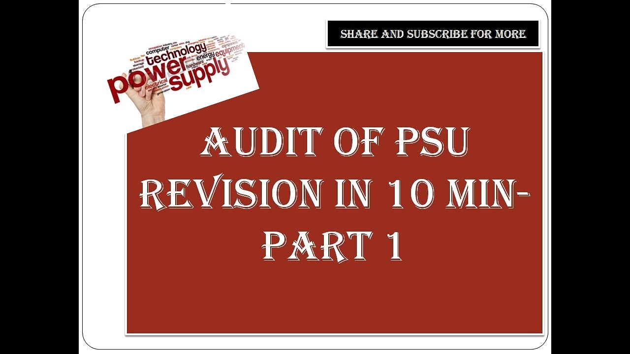 CA Final Audit Last day revision- Audit of PSU in Just 8 minutes - YouTube