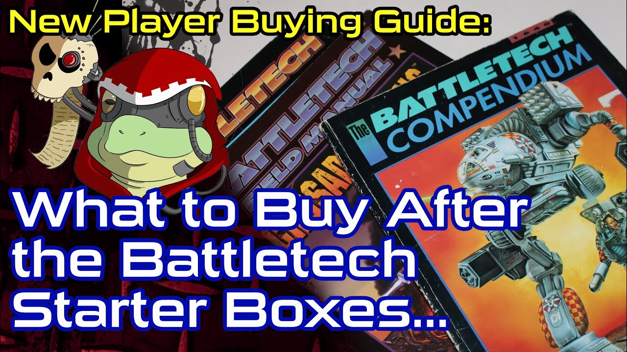 Battletech: New Player Guide: What do I Buy After the Starter Box ...