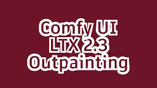 Details Comfy UI - VFX resizing, outpainting and reframing using LTX 2.3 & outpaint lora News