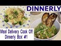 Meal Delivery Cook Off:  Dinnerly Box #1 | Most Affordable Box