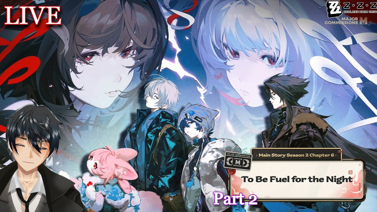 【Zenless Zone Zero】 Phaethon Story: To Be Fuel for the Night (S2 - Ch.6) Playthrough - Part 2