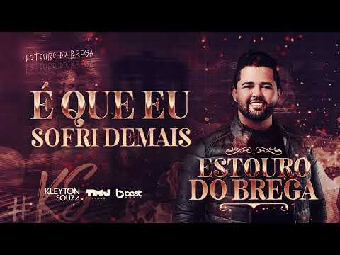 KLEYTON SOUZA - É QUE EU SOFRI DEMAIS - CD ESTOURO DO BREGA
