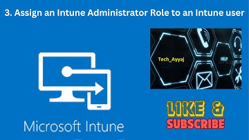 3  Assign an Intune Administrator Role to an Intune user