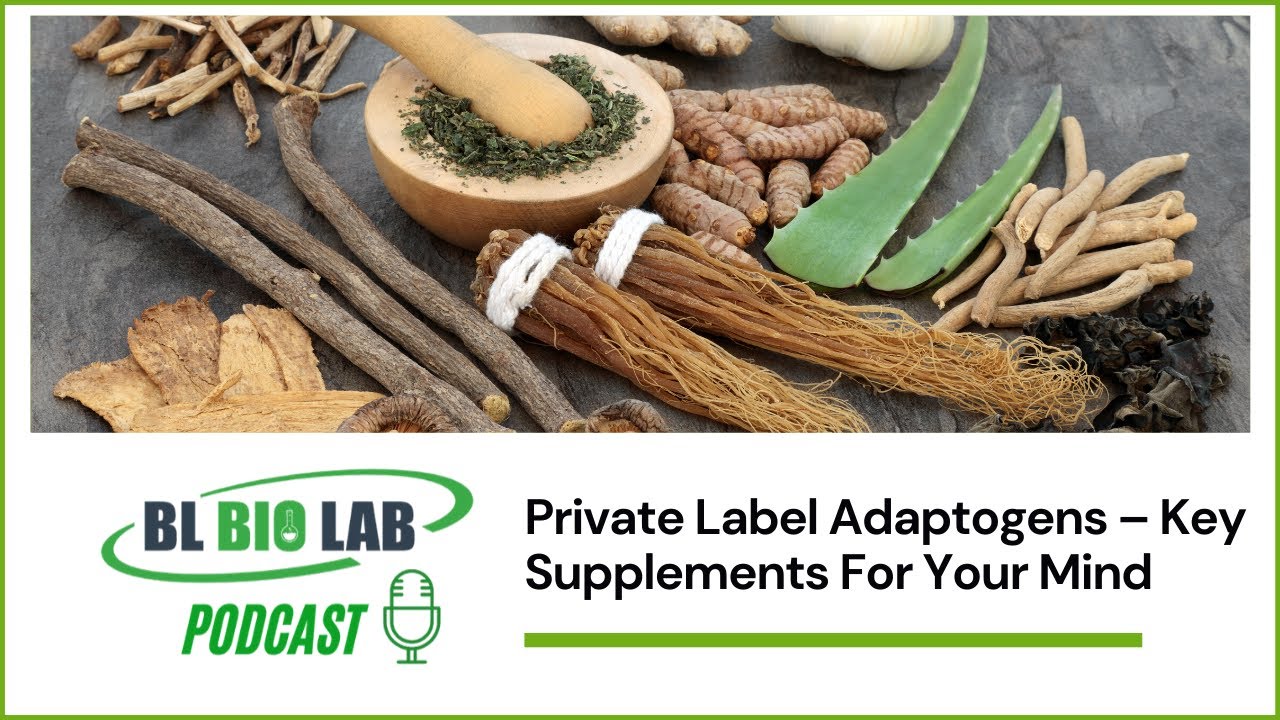 Private Label Adaptogens – Key Supplements For Your Mind - YouTube